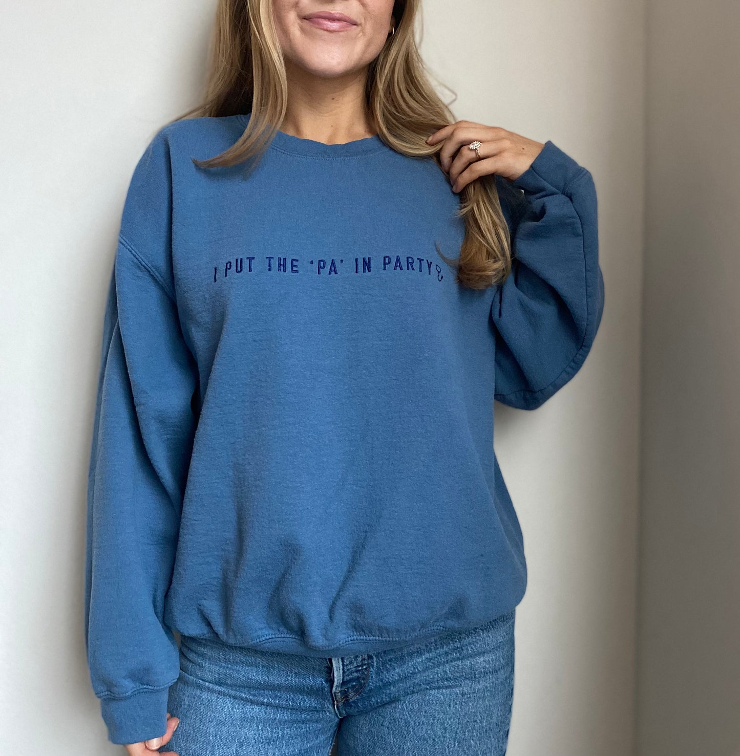 I Put the PA in Party Indigo Blue Embroidered Physician Assistant Monochrome Crewneck